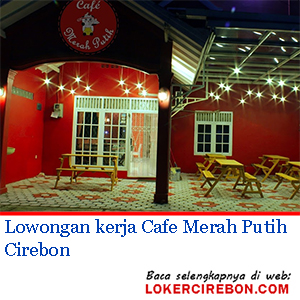 Cafe Merah Putih Cirebon