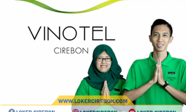 Lowongan kerja Vinotel Hotel Cirebon