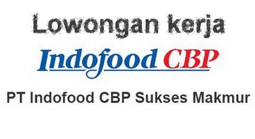 Lowongan Kerja PT Indofood CBP Sukses Makmur Tbk Cabang Cirebon
