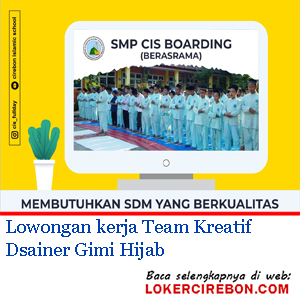 Lowongan kerja Guru SMP Cirebon Islamic School | Loker Cirebon