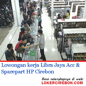 Libra Jaya Acc & Sparepart HP Cirebon