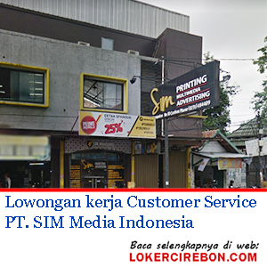 Lowongan kerja Customer Service PT SIM Media Indonesia