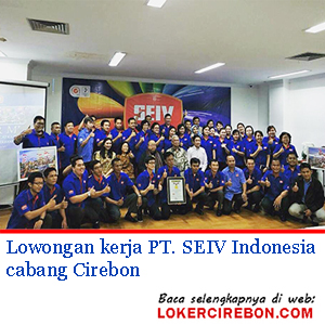 PT SEIV Indonesia cabang Cirebon