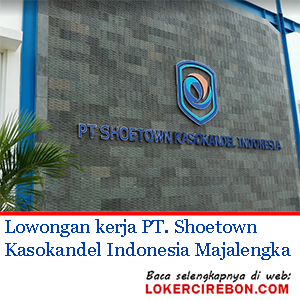 PT Shoetown Kasokandel Indonesia Majalengka