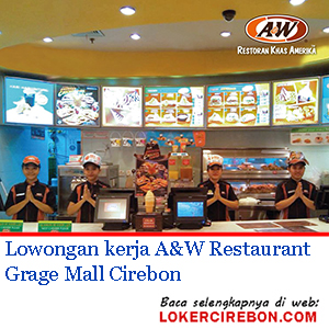 A&W Grage Mall Cirebon