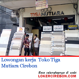 Toko Tiga Mutiara Cirebon