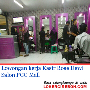 Rose Dewi Salon PGC Mall