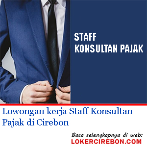 Staff Konsultan Pajak di Cirebon