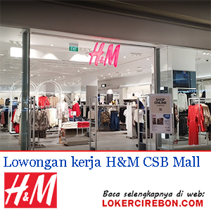 H&M CSB Mall Cirebon