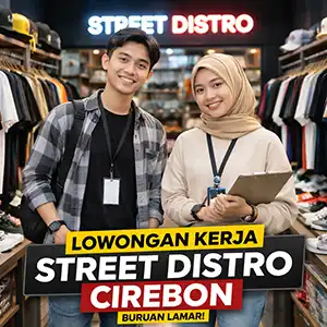 Lowongan Kerja Store Crew Street Distro Cirebon 1 street distro