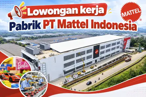 Pabrik PT Mattel Indonesia